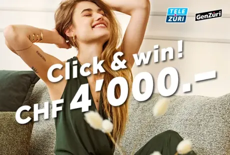 Frau sitzt lächelnd auf einem Sofa, mit erhobenen Armen. Text "Click & win! CHF 4'000.-", Logos von TeleZüri und GenZüri.